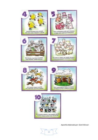 Apostila elaborada por: Gizeli Alencar
23
 