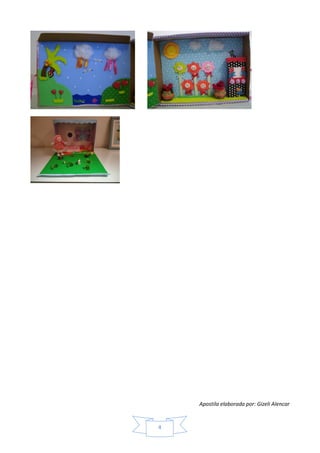 Apostila elaborada por: Gizeli Alencar
4
 