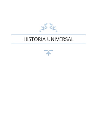 HISTORIA UNIVERSAL
 
