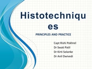 PRINCIPLES AND PRACTICE

           Capt Rishi Pokhrel
           Dr Swati Patil
           Dr Kirti Solanke
           Dr Anil Dwivedi
 