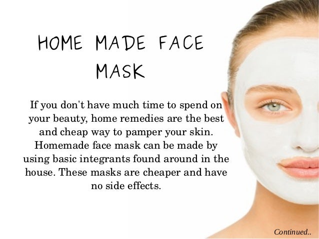 How is a homemade facial mask made?