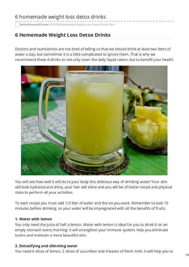 6 Homemade Weight Loss Detox Drinks 6 Homemade Weight Loss Detox Drinks