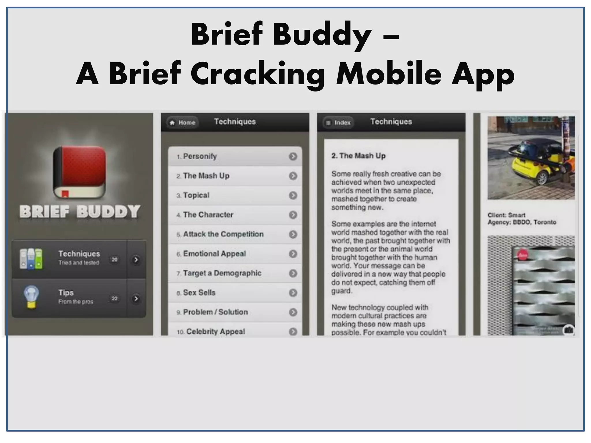 Brief Buddy –
A Brief Cracking Mobile App

 