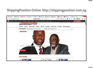 17 . 5
ShippingPosition Online: http://shippingposition.com.ng
 