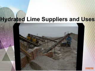 Hydrated Lime Suppliers and Uses