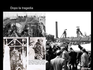 Dopo la tragedia 