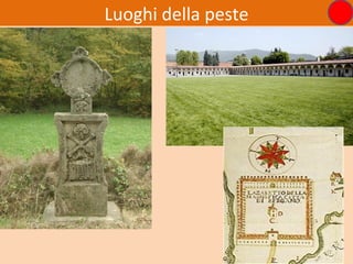 Luoghi della peste




                     7
 
