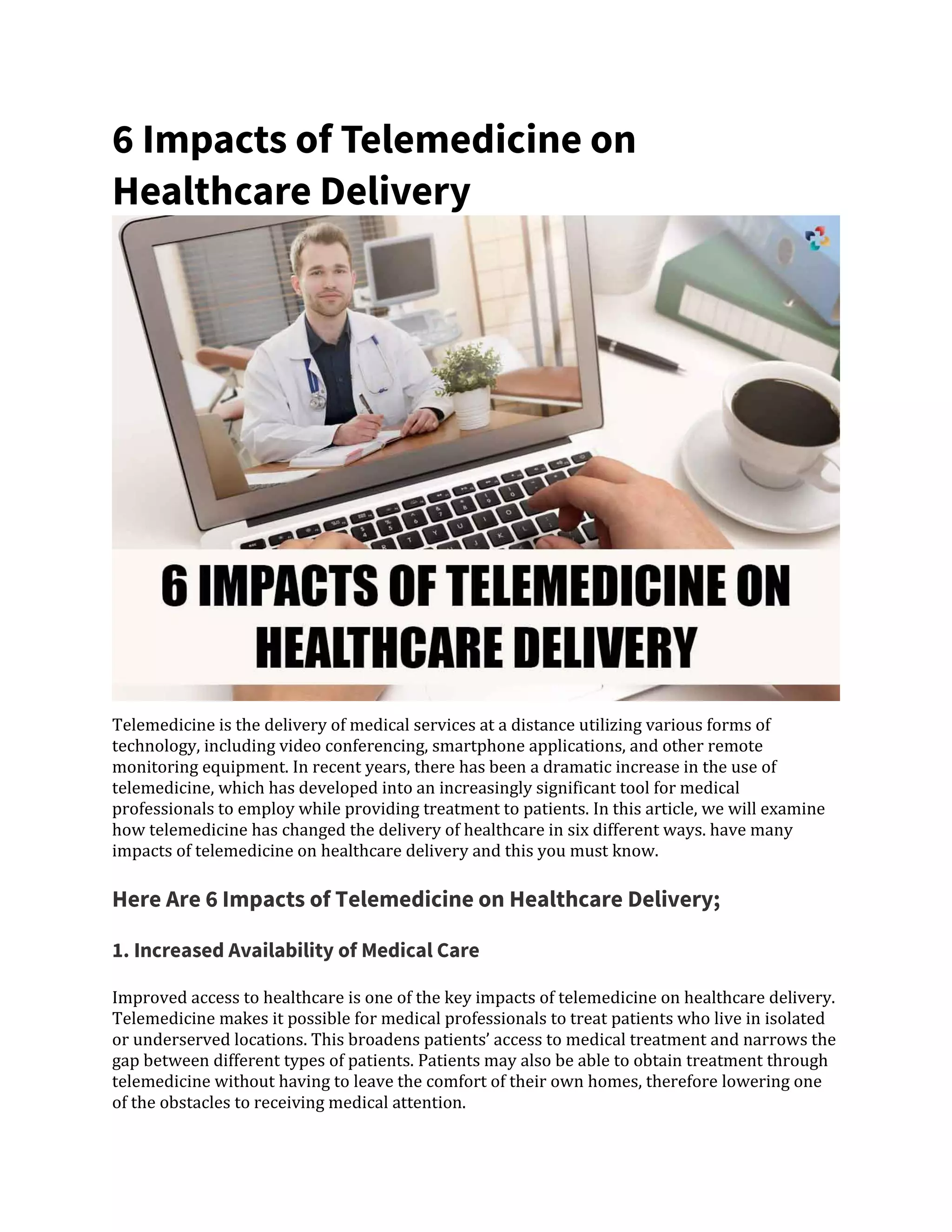 Impacts of Telemedicine on Healthcare Delivery: Dangerous 6 | The ...
