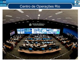 Centro de Operações Rio
 