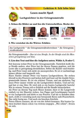 -
Das ist eine Straße. In der Straße sind die Men-
schen griesgrämig und böse
-
-
-
-
-
-

Lektion 8. Ich lebe hier
 