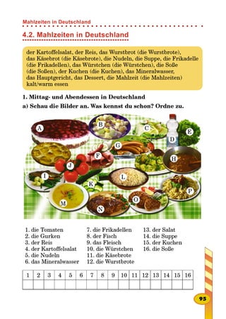 4.2. Mahlzeiten in Deutschland
G
1 9 10 11

Mahlzeiten in Deutschland
 