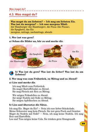 4.3. Was magst du?

Was magst du?
 