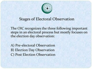 International electoral observation the oic experience - amb kaabachi ...