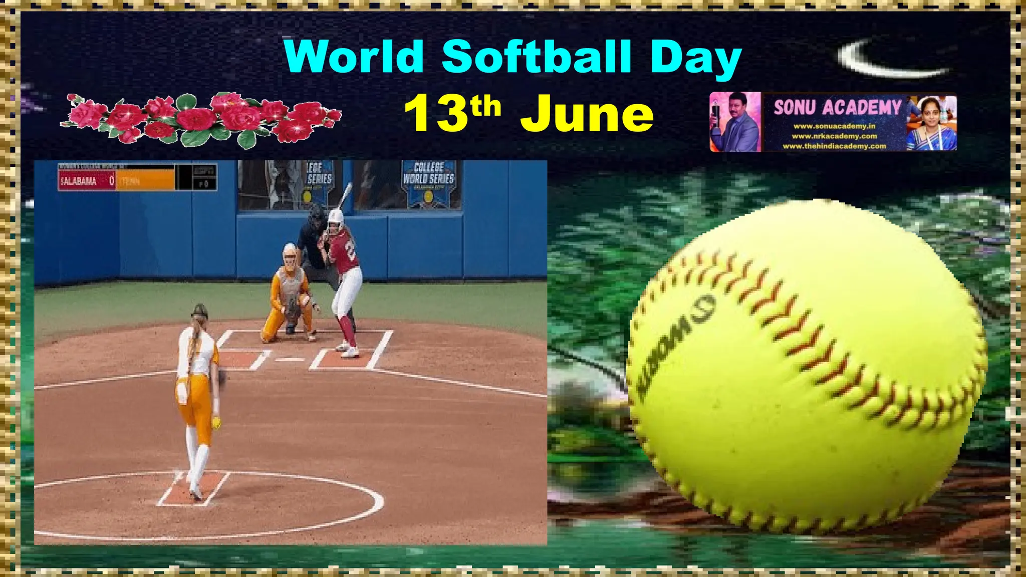 World Softball Day
13th
June
 