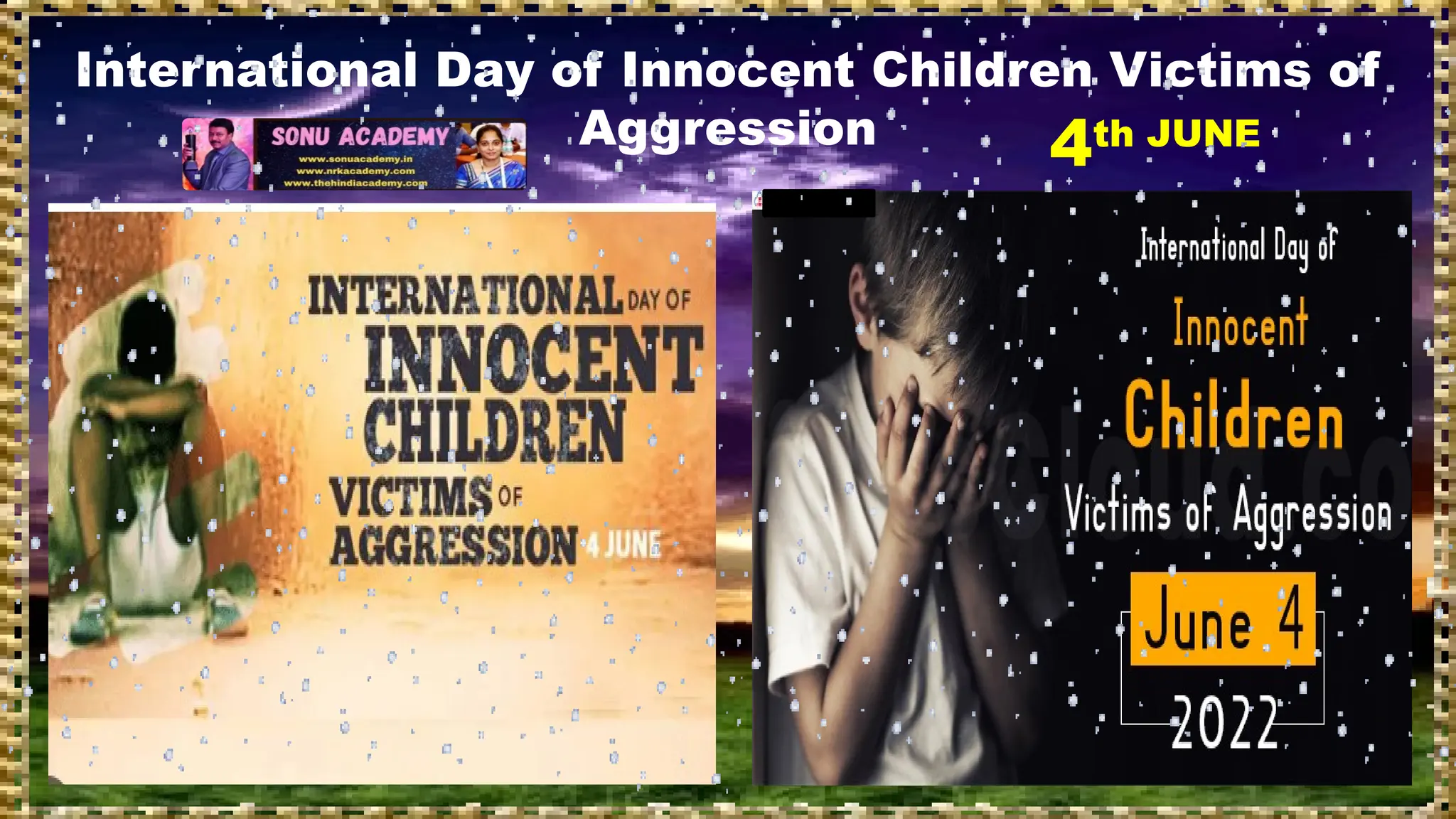 International Day of Innocent Children Victims of
Aggression 4th JUNE
 