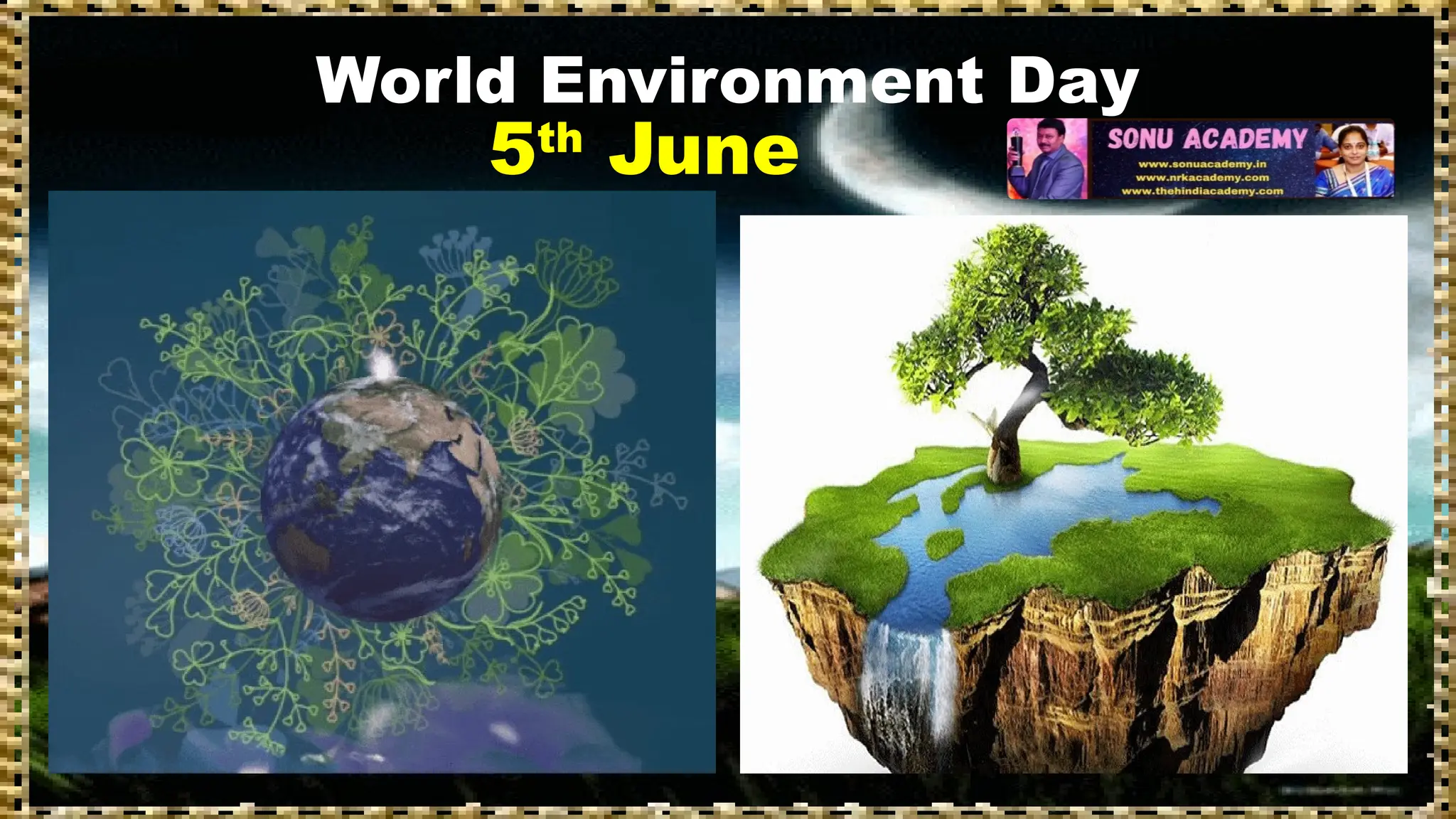 World Environment Day
5th
June
 