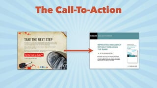 The Call-To-Action
 