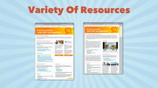 Variety Of Resources
 