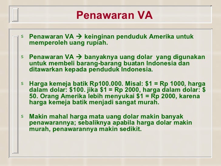 Besarnya Kurs Valuta Asing Ditentukan Oleh Banyaknya