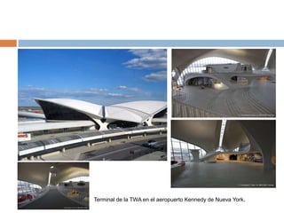 Terminal de la TWA en el aeropuerto Kennedy de Nueva York.
 