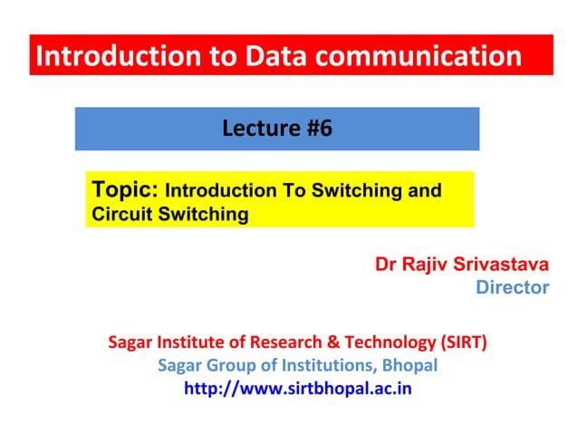 Introduction to switching & circuit switching | PPT
