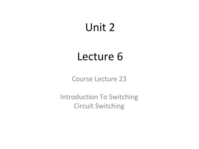 Introduction to switching & circuit switching | PPT