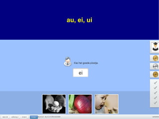 au, ei, ui
 