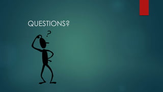 QUESTIONS?
 