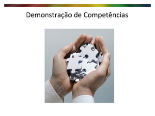 Demonstração de Competências 