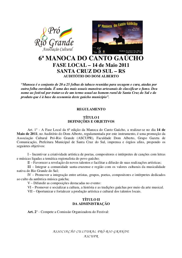 6ª MANOCA DO CANTO GAÚCHO                         FASE LOCAL – 14 de Maio 2011                          SANTA CRUZ DO SUL ...