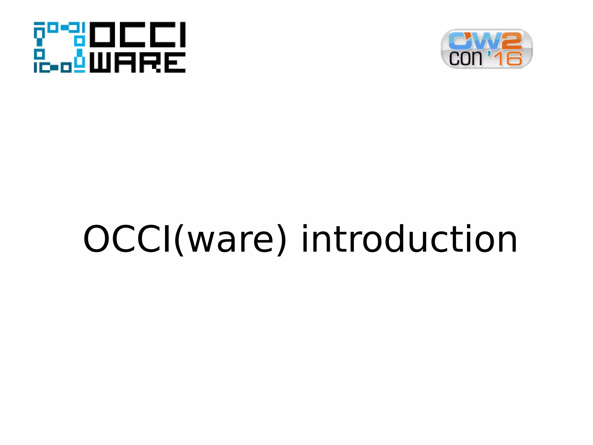OCCI(ware) introduction
 