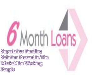 6 month payday loans