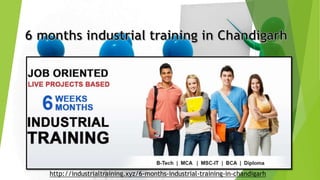 http://industrialtraining.xyz/6-months-industrial-training-in-chandigarh
 