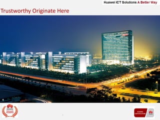 1
Trustworthy Originate Here
 