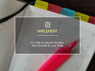 PLAN
MONTHLY & WEEKLY ACTIVITIES
Month by month, week by week, day by day.
Achieve a piece of your dream every single day.
 