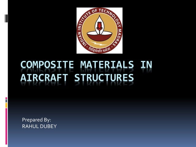 Composite Materials in Aircraft Structures | PPTX | Geology | Science