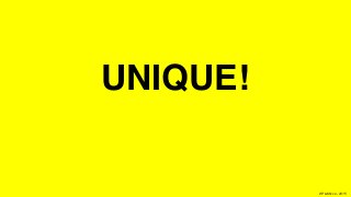 XPLAIN.co -2015
UNIQUE!
 