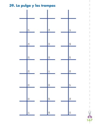 167
39. La pulga y las trampas
21222324252627
28293031323334
35363738394041
 