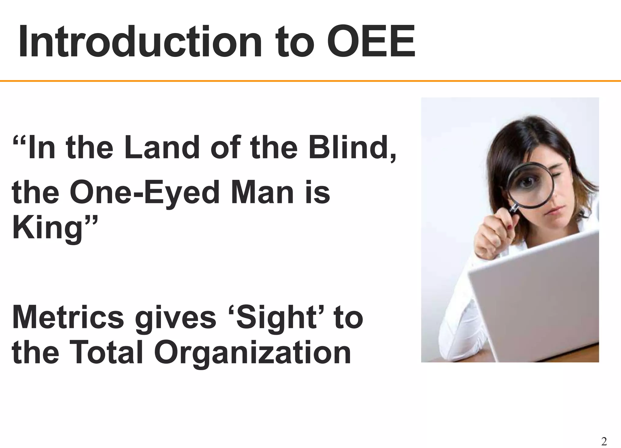 OEE OVERVIEW

2

 