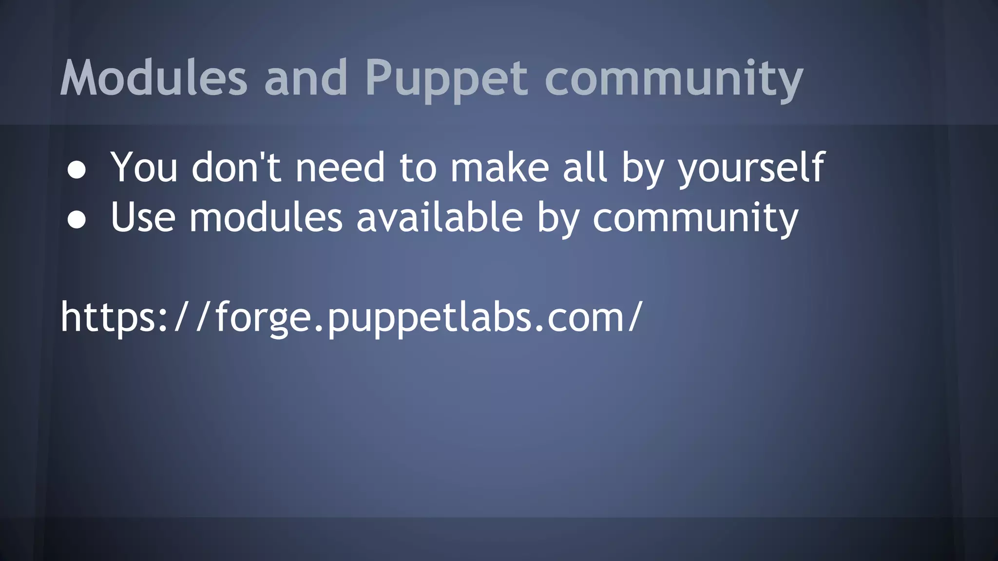 Remember Vagrant file?
 