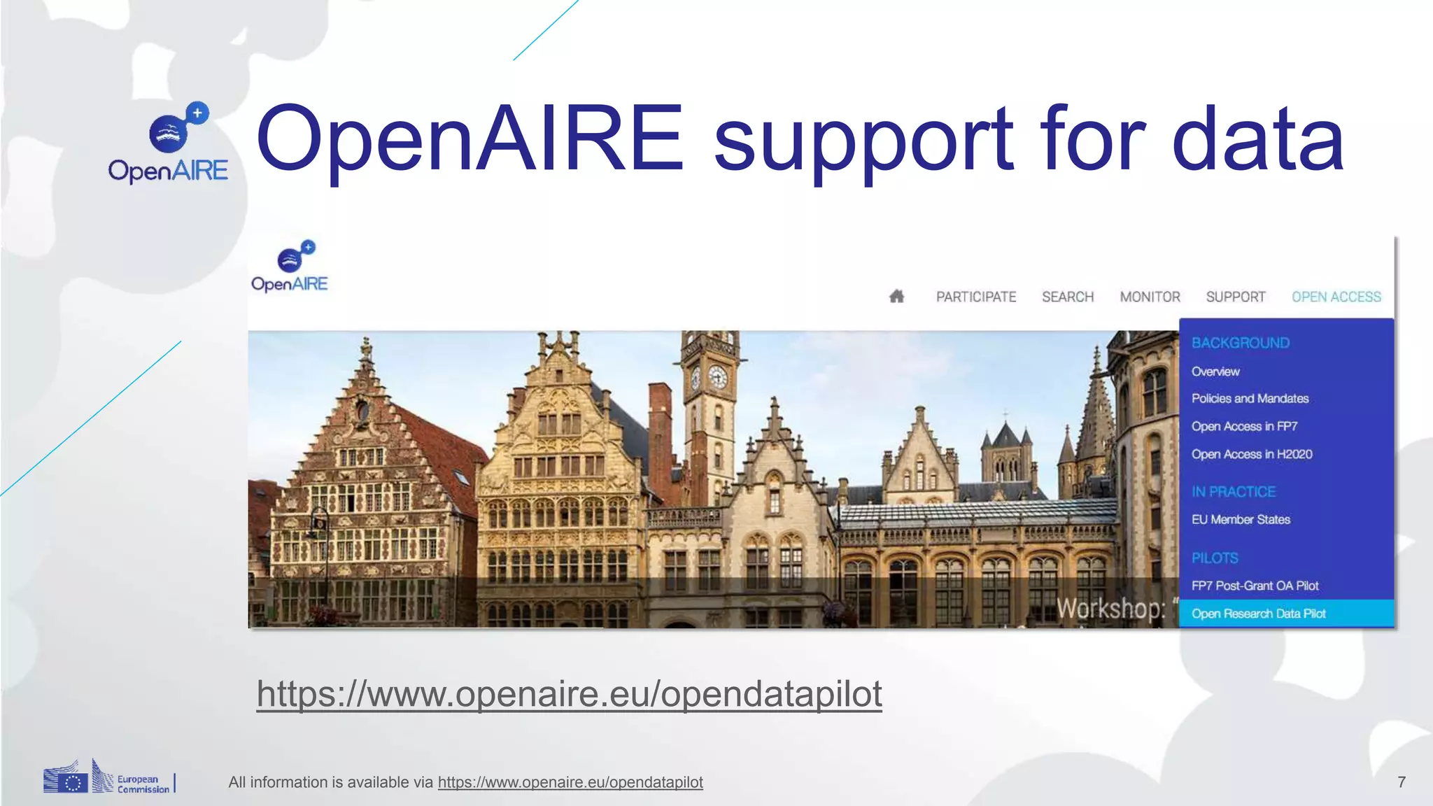OpenAIRE support for data
All information is available via https://www.openaire.eu/opendatapilot 7
https://www.openaire.eu/opendatapilot
 