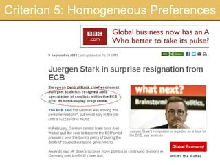 Criterion 5: Homogeneous Preferences 