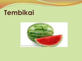 Buah buahan tempatan