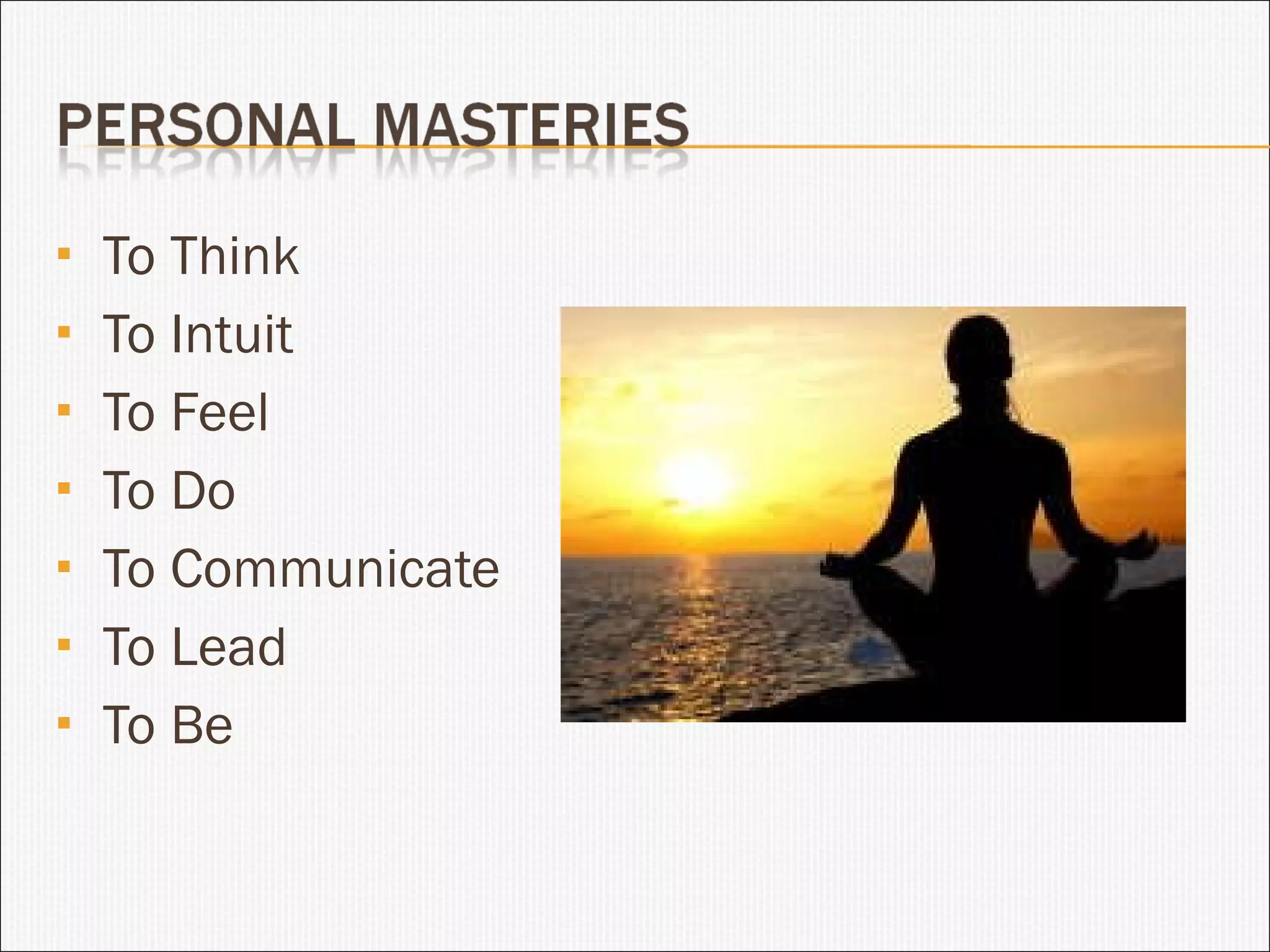 To Think To Intuit To Feel To Do To Communicate To Lead To Be 