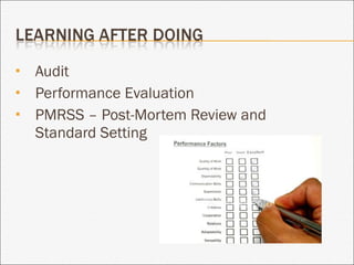 Audit Performance Evaluation PMRSS – Post-Mortem Review and Standard Setting 