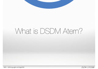 M01 - Defining agile and AgilePM 26/27 | 37/270
 