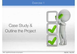 M02 - AgilePM philosophy and principles 38/39 | 76/270
 