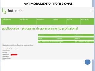 APRIMORAMENTO PROFISSIONAL
 