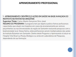 APRIMORAMENTO PROFISSIONAL
 