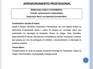 APRIMORAMENTO PROFISSIONAL
 